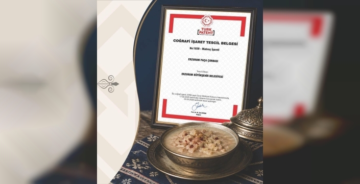 Başkan Sekmen; "Erzurum Paça Çorbası tescilllendi"